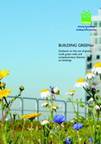 Building greener. Guidance on the use of green roofs, green walls and complementary features on buildings (C644)